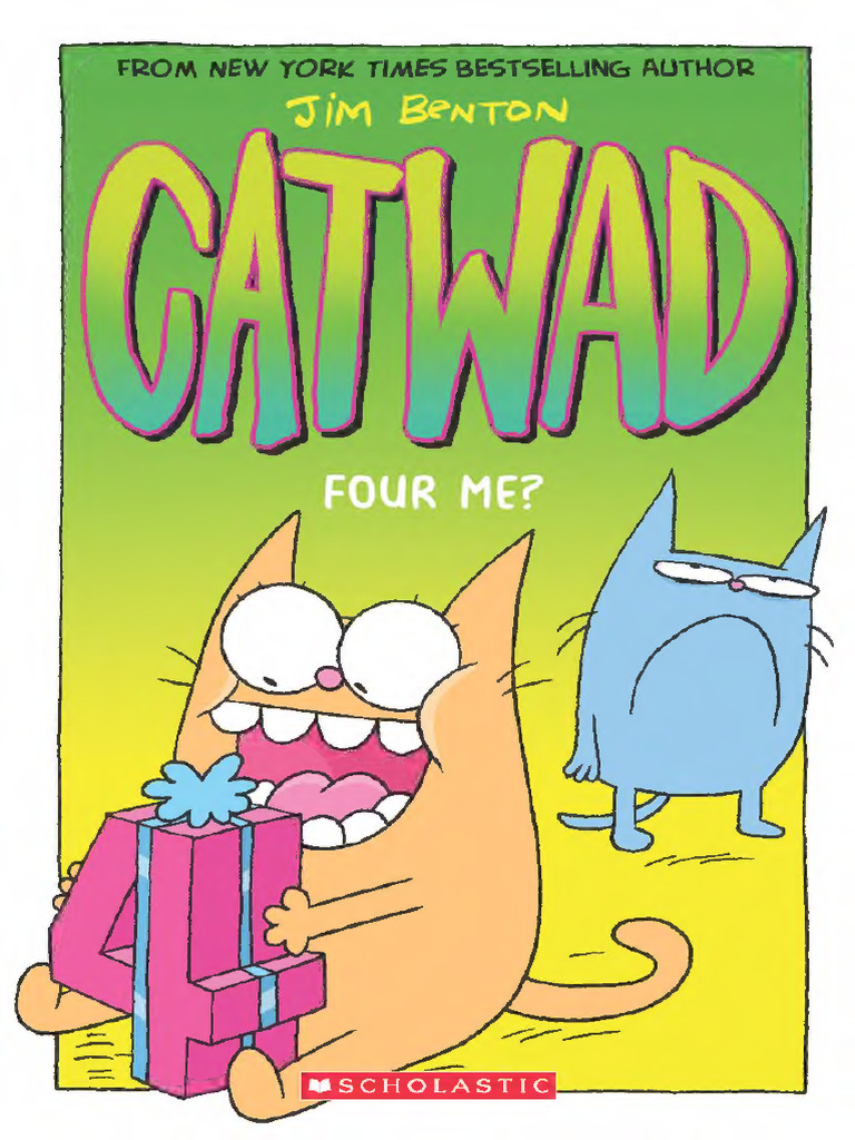 Four Me A Graphic Novel (Catwad 4) (4) - Jim Benton | PDF