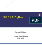563.11.1 Zigbee: Samuel Nelson University of Illinois Fall 2007
