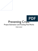 Preventing Crisis:: Project Estimation and Tracking That Works