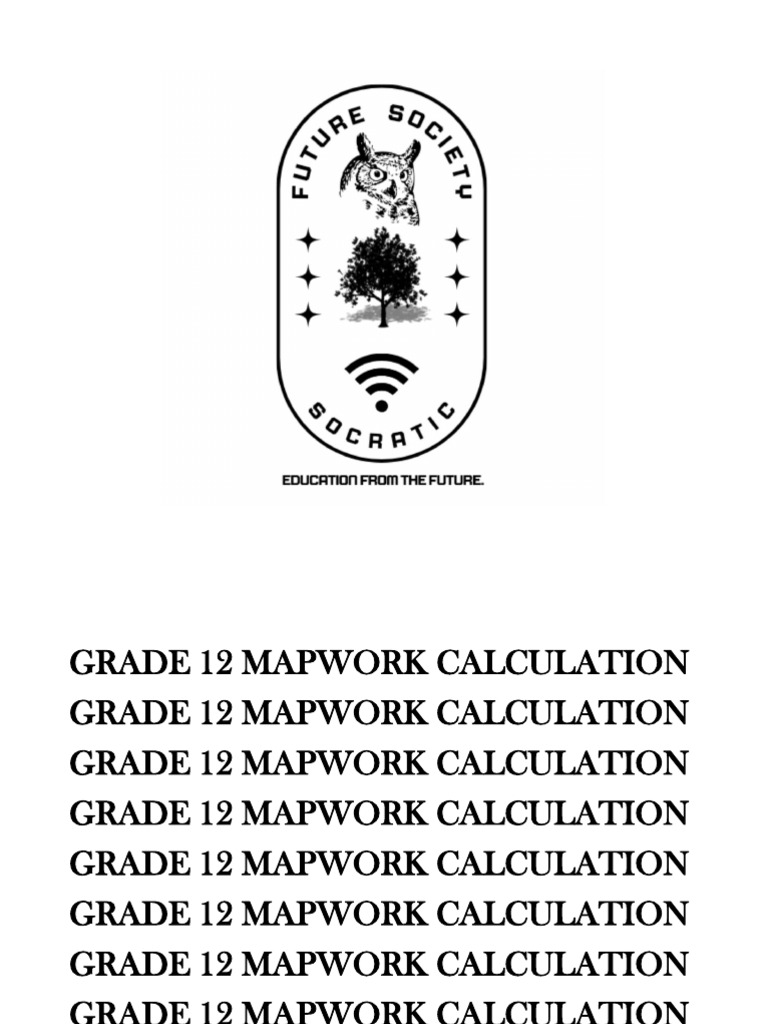 Future Society Socratic GEOGRAPHY GRADE 12 MAPWORK CALCULATIONS | PDF