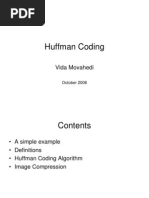 Huffman Coding: Vida Movahedi