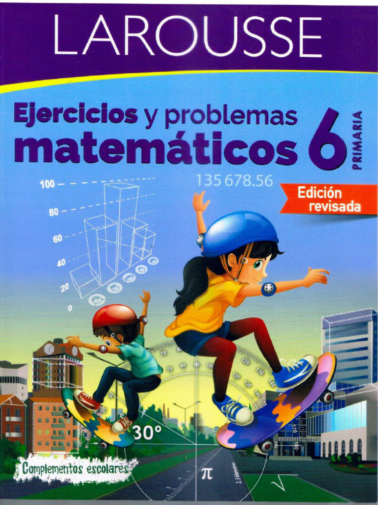 6° Ejercicios Matematicos Larousse | PDF