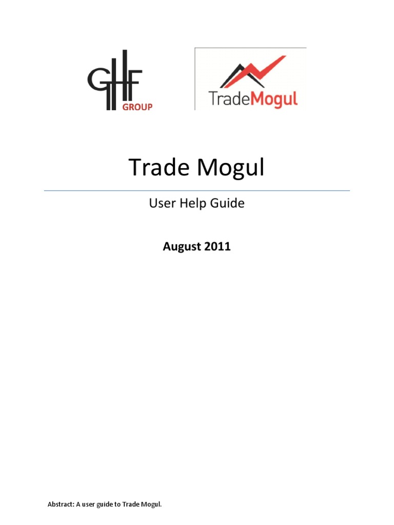 Trade Mogul User Guide Overview | PDF | Order (Exchange) | Competition