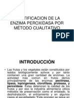 IDENTIFICACIÓN DE LA ENZIMA PEROXIDASA POR MÉTODO CUALITATIVO