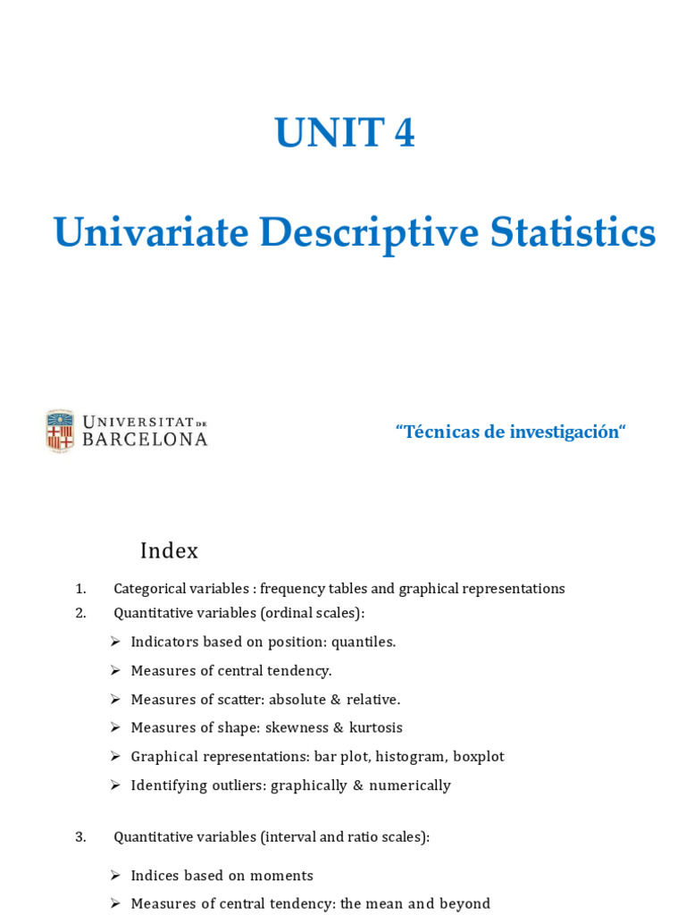 Unit 4 Univariate Descriptive Statistics | PDF | Skewness | Statistics