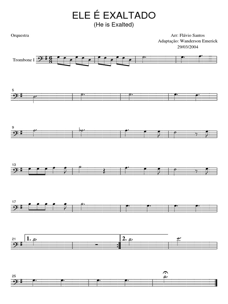 Ele e Exaltado (Grade Orquestra) - Trombone I | PDF
