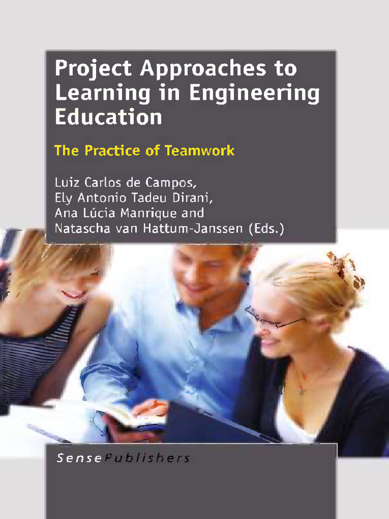 Project Approaches To Learning in Engineering Education The Practice of ...