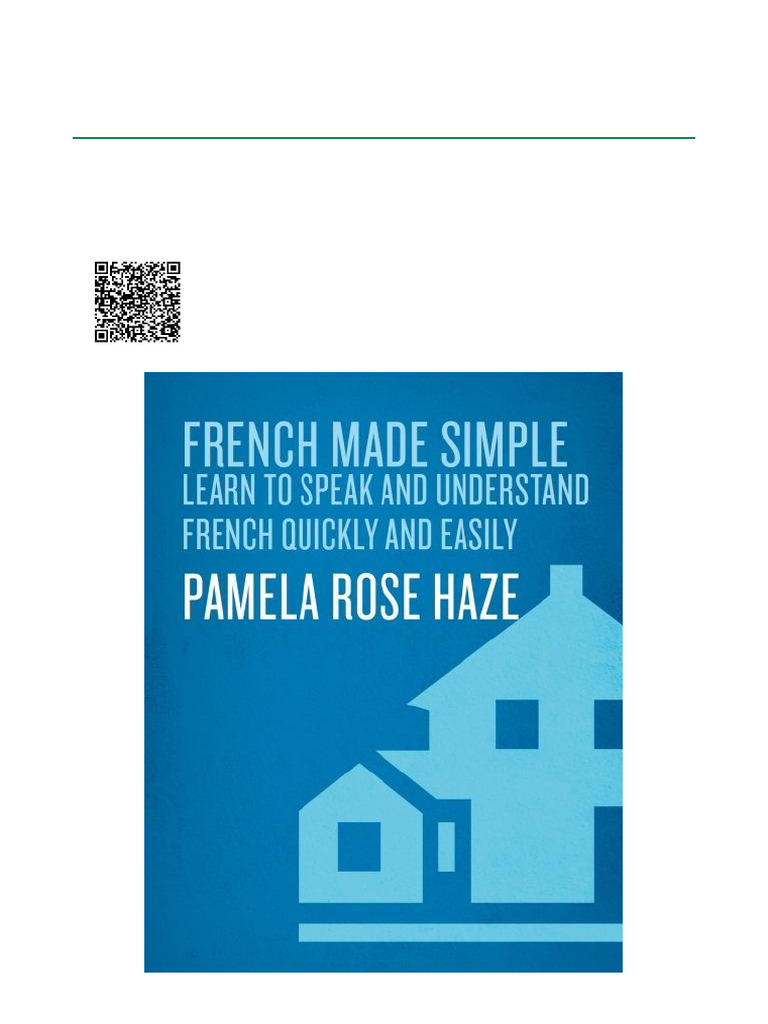 French Made Simple Learn To Speak and Understand French Quickly and ...