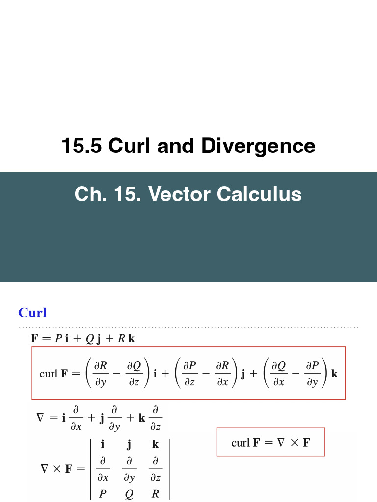 15.5 Curl and Divergence | PDF | Divergence | Rotation