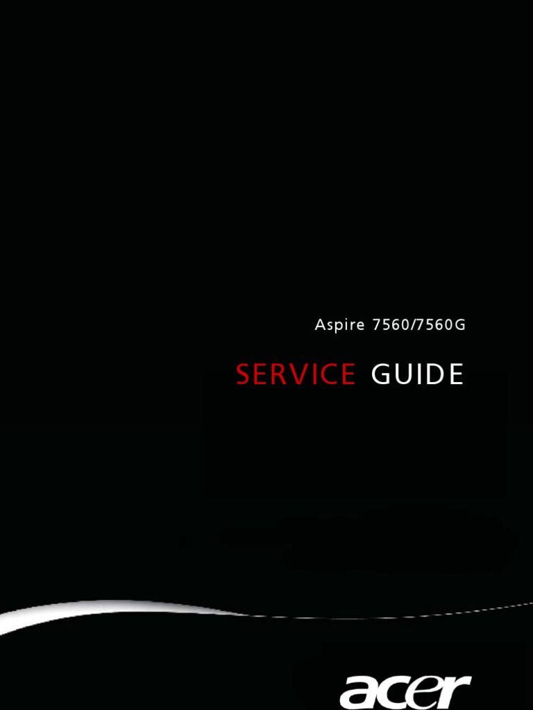 Acer Aspire 7560 Service Guide | Computer Data | Electronics