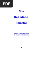 Sua Realidade Imortal - Gary Renard