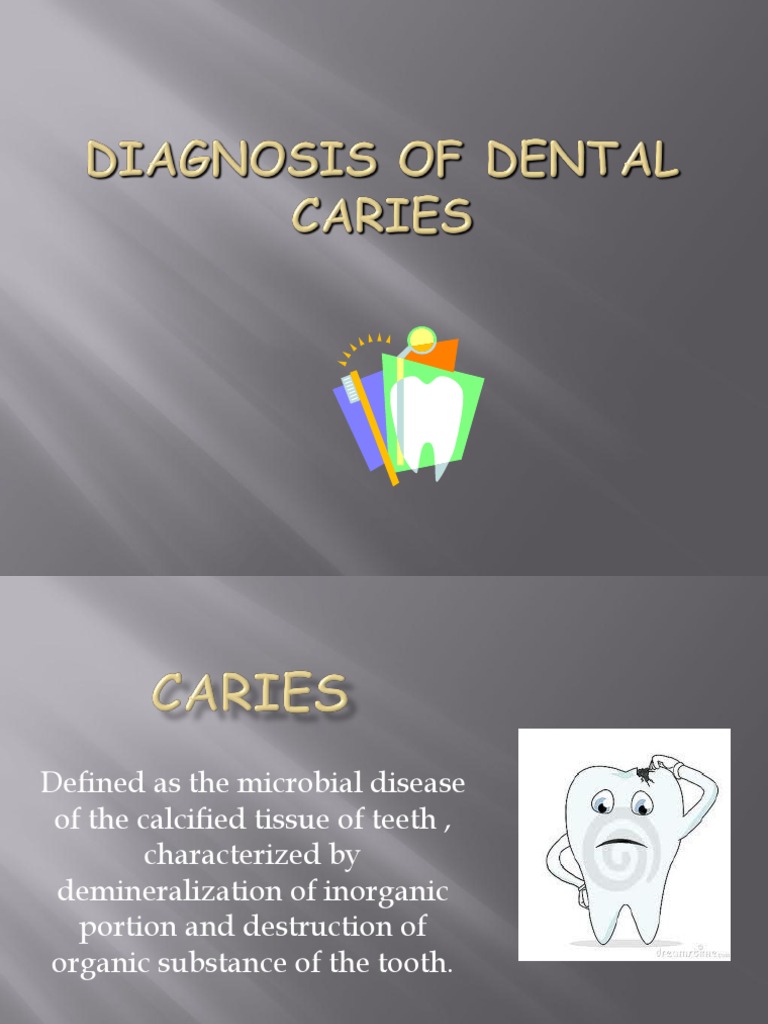 Dental Caries Diagnosis Methods | PDF | Tooth Enamel | Human Tooth