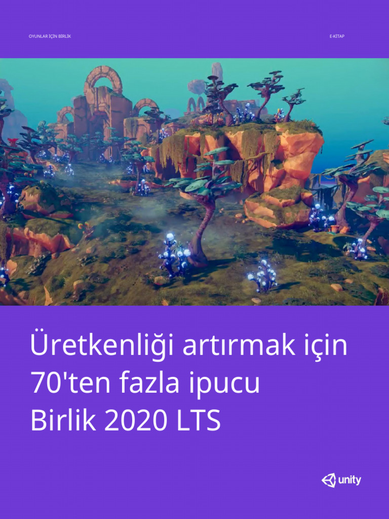 70+ Tips to Increase Productivity With Unity 2020_TR | PDF
