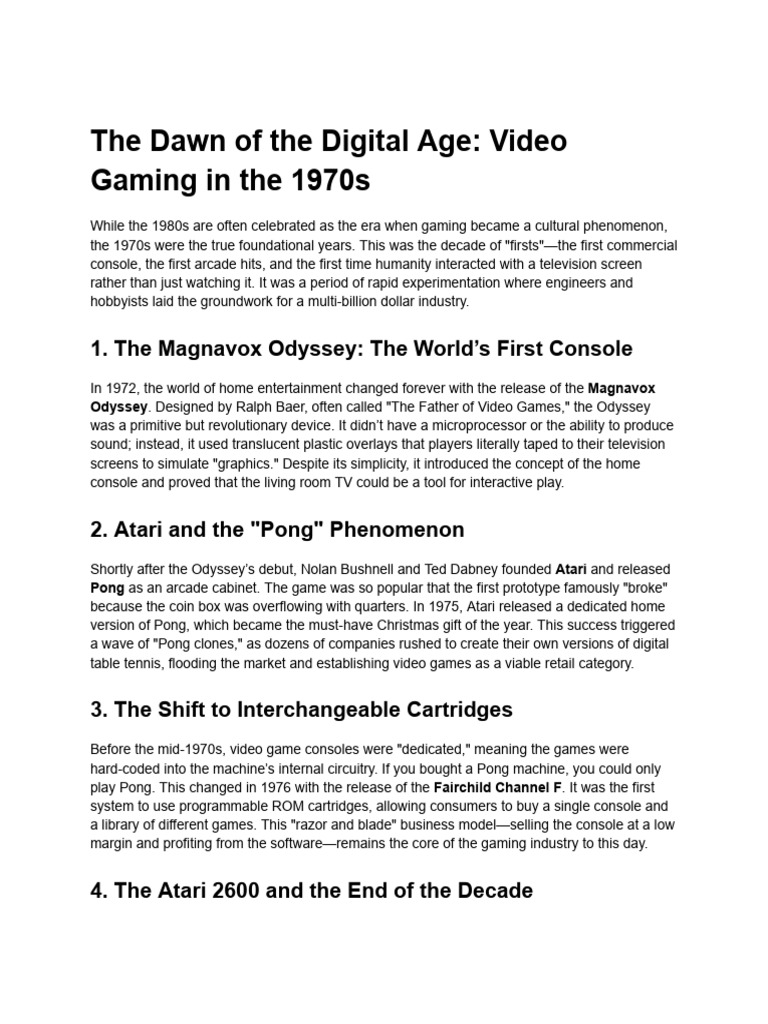 The Dawn of The Digital Age 1970s | PDF | Video Games | Video Game Consoles