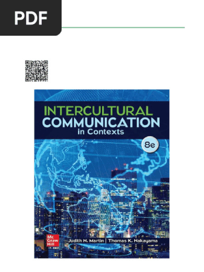 Intercultural Communication in Contexts, 8th Edition ISBN