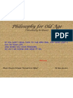 Philosophy For Old Age