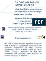 CISM Lectures: INELASTIC FLOW AND FAILURE OF METALLIC SOLIDS, Phenomenological Description Accounting For: Anisotropy and Asymmetry of Elastic Range, Micro-Shear Banding