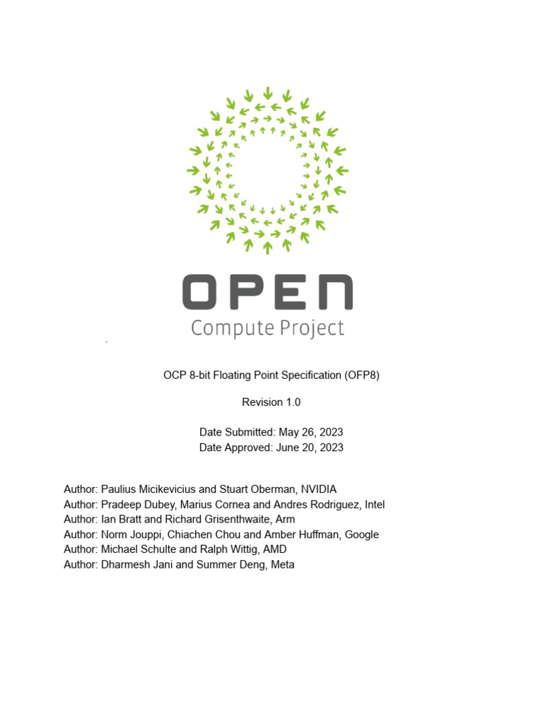 OCP 8-Bit Floating Point Specification (OFP8) Revision 1.0 2023-12-01 ...