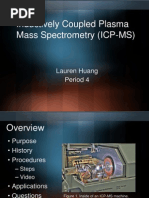 Download Inductively Coupled Plasma Mass Spectroscopy ICP-MS by Lauren Huang SN100752949 doc pdf