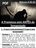 A Promessa Vem ANTES Da Tempestade - Marcos 4:35-41