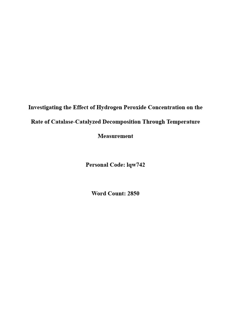 Darwin, Gabrielle Chemistry IA | PDF | Reaction Rate | Hydrogen Peroxide