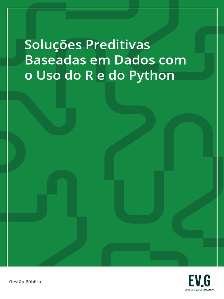 Soluções Preditivas Baseadas em Dados Com o Uso Do R e Do Python | PDF ...