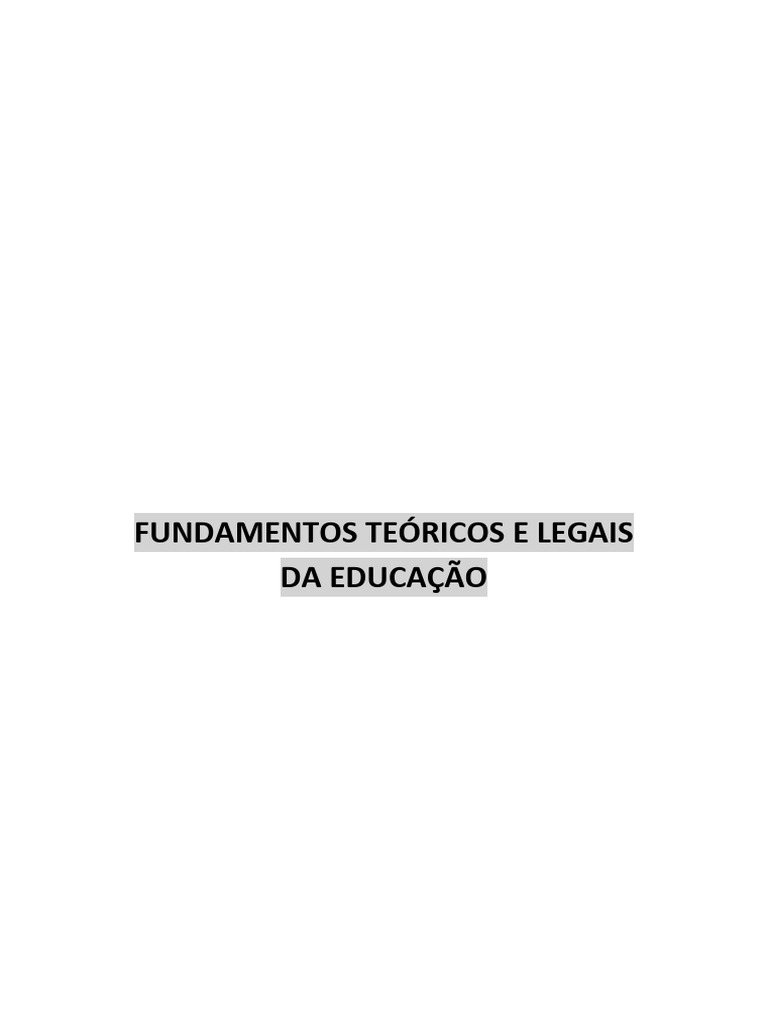 Fundamentos Teóricos e Legais Da Educação e Pensadores Filosóficos Da ...