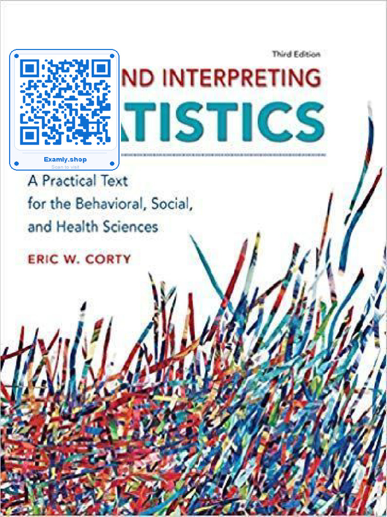 Using and Interpreting Statistics 3rd Edition by Eric W Corty | PDF ...