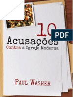 Dez Acusações Contra A Igreja Moderna - Paul David Washer