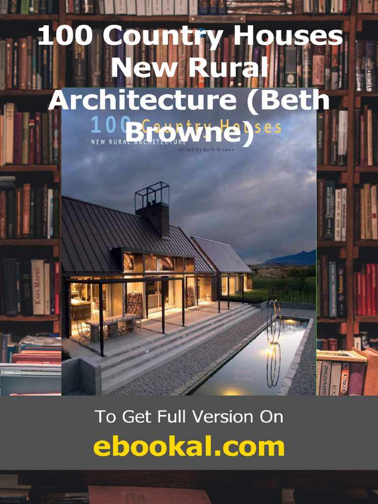 100 Country Houses New Rural Architecture Beth Browne | PDF | Landslide ...