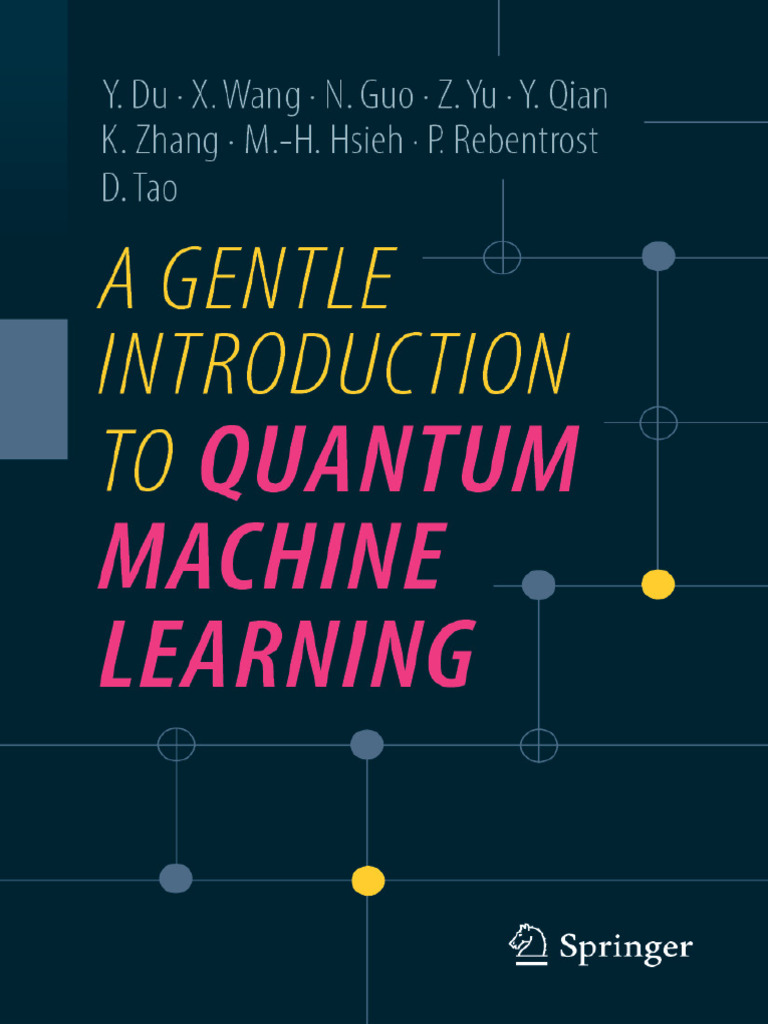 A Gentle Introduction To Quantum Machine Learning 2025 | PDF | Quantum ...