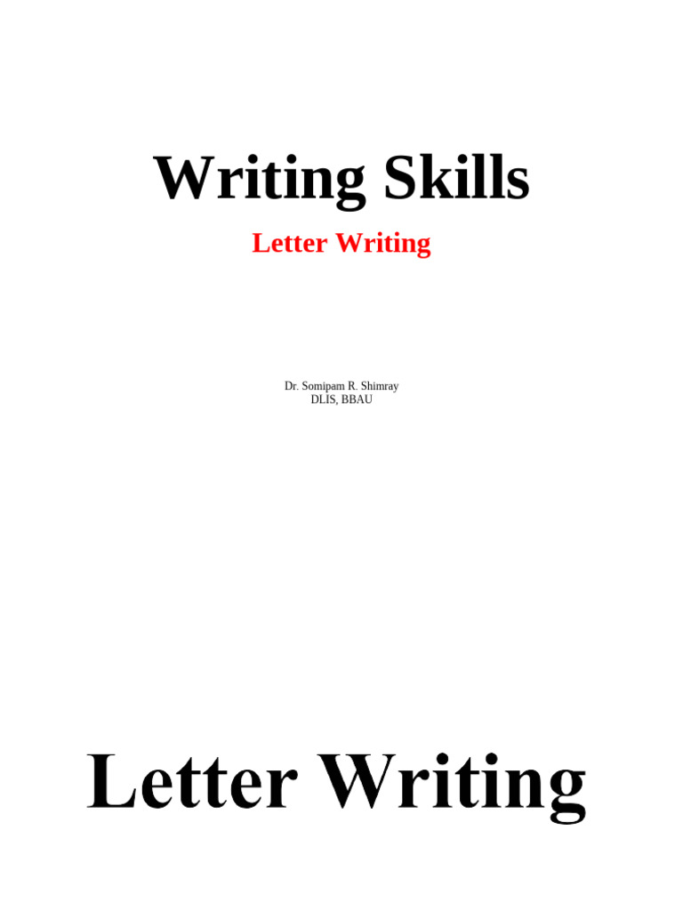 Lecture Writing Skills Letter Writing | PDF | Communication | Human ...
