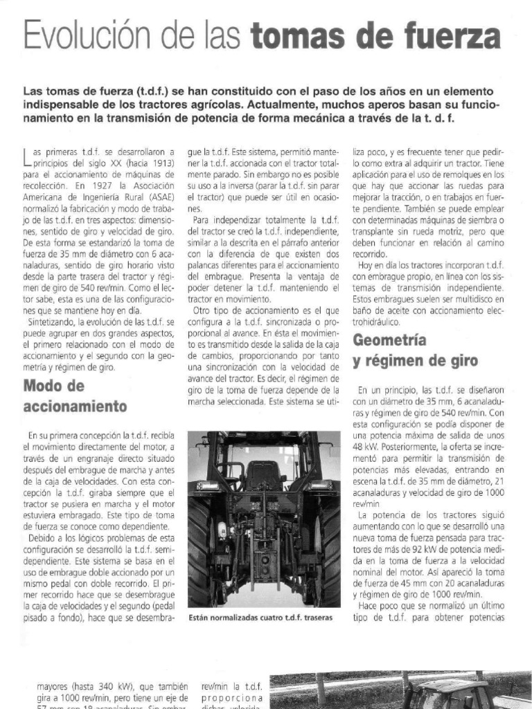 La evolución de las tomas de fuerza de elementos indispensables a