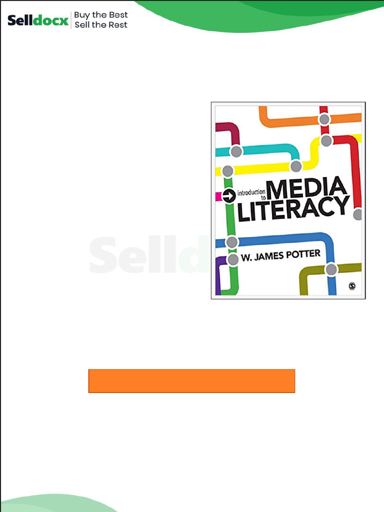 Test Bank for Introduction to Media Literacy 1st Edition by w James ...