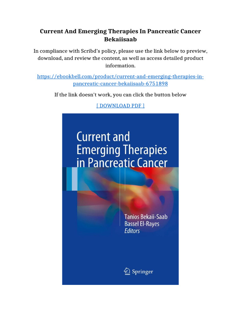 Current And Emerging Therapies In Pancreatic Cancer Bekaiisaab | PDF