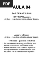 Avaliar Primeiro Educar Depois