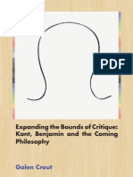 Expanding the Bounds of Critique Immanuel Kant, Walter Benjamin and the Coming Philosophy