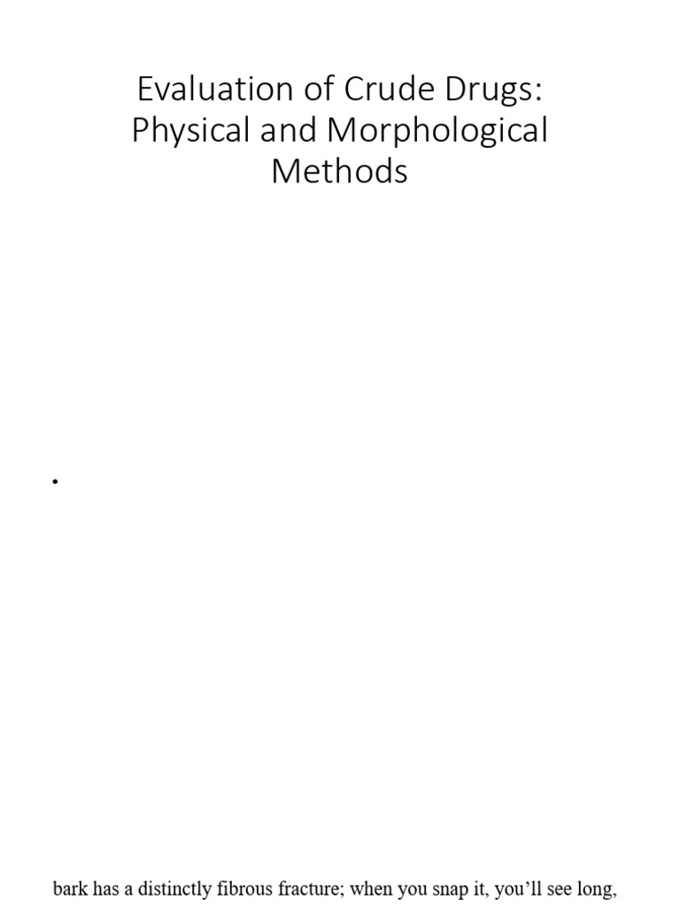 Evaluation of Crude Drugs | PDF | Leaf | Cinnamon