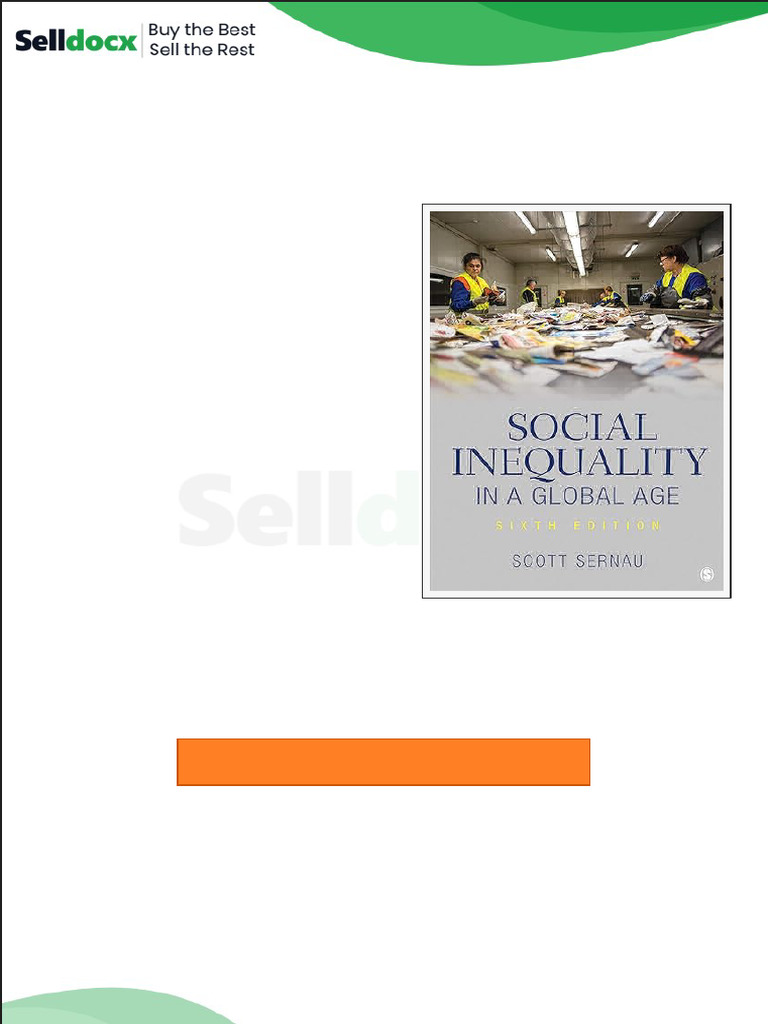 Test Bank for Social Inequality in a Global Age 6th Edition by Scott ...
