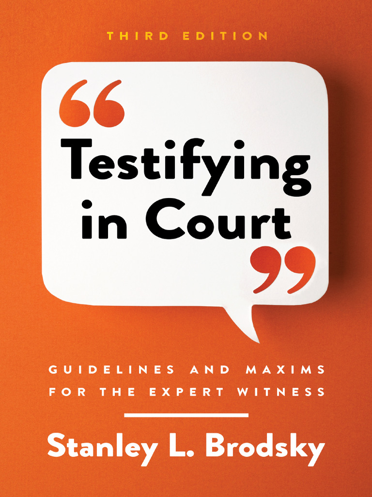Testifying in Court - Guidelines | PDF | Witness | Expert Witness