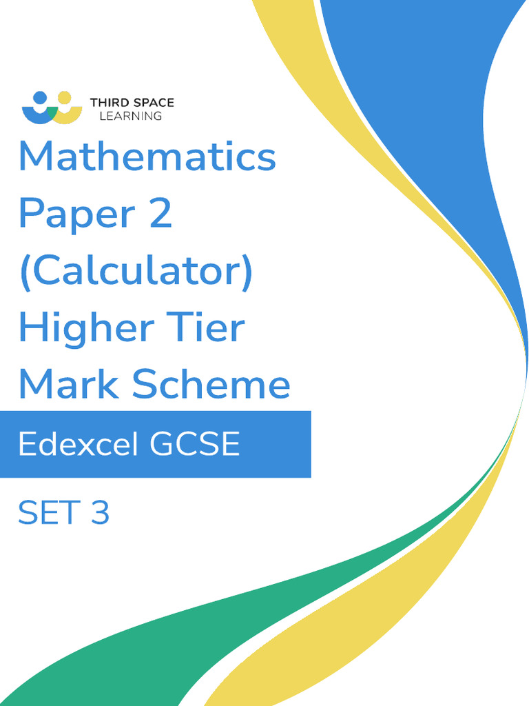 Edexcel Set 3 Higher GCSE Math Paper 2 Mark Scheme | PDF | Mathematics ...
