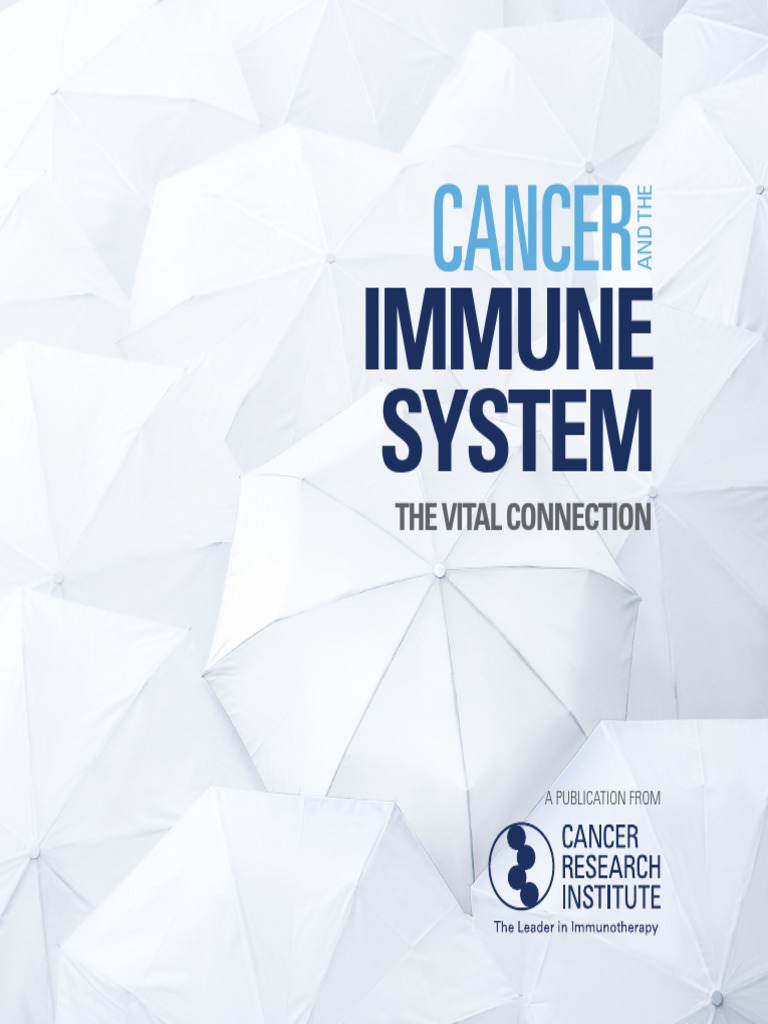 Cancer and the Immune System 2017 Final Print | PDF | Immune System ...