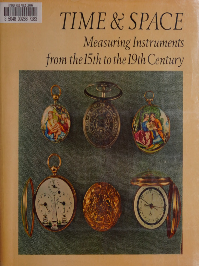 Time & Space Measuring Instruments From The 15th To The 19th Century ...