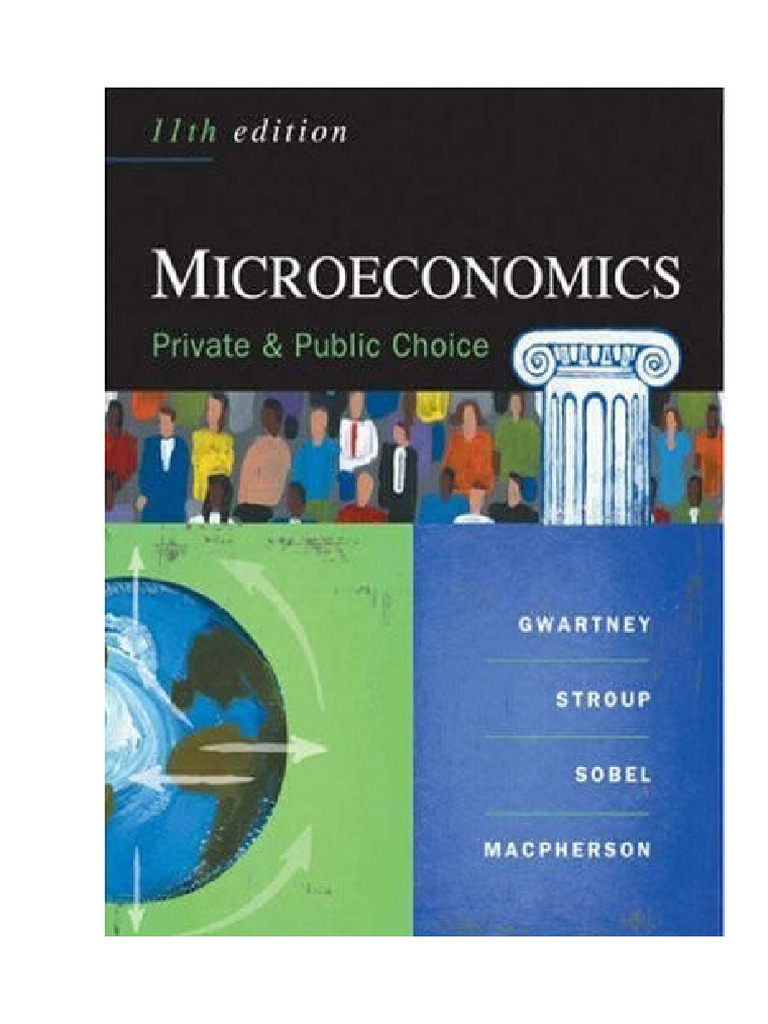 Microeconomics Private and Public Choice 11th Edition James D. Gwartney | PDF