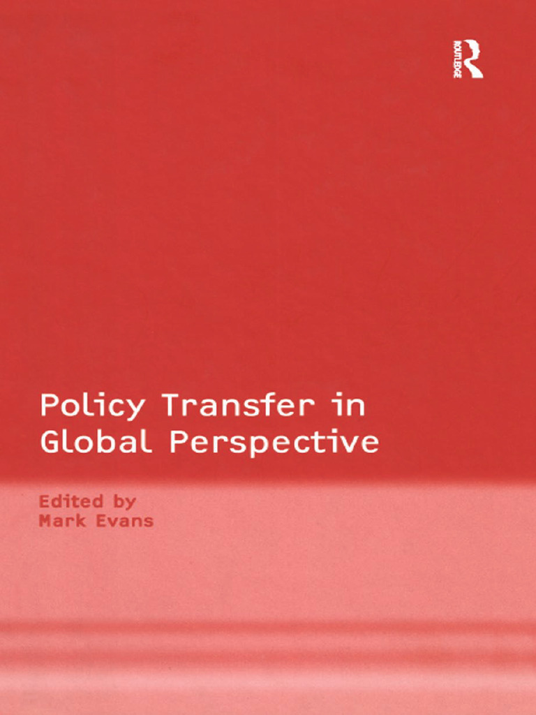 Mark Evans - Policy Transfer in Global Perspective (2004, Routledge ...