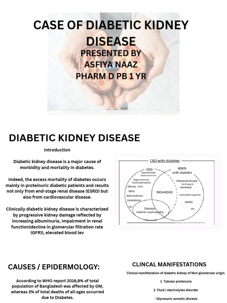 Case Presentn of Diabetic Kidney Disease | PDF | Kidney | Chronic ...