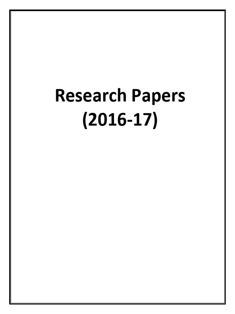 3.3.1 Sup Doc Research Papers 2016-17 FINAL | PDF