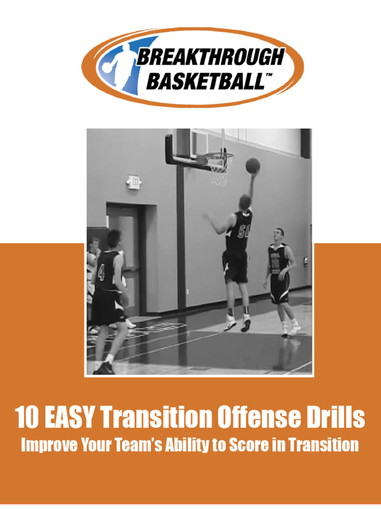 Transition Offense Drills | PDF | Ball Games | Sports