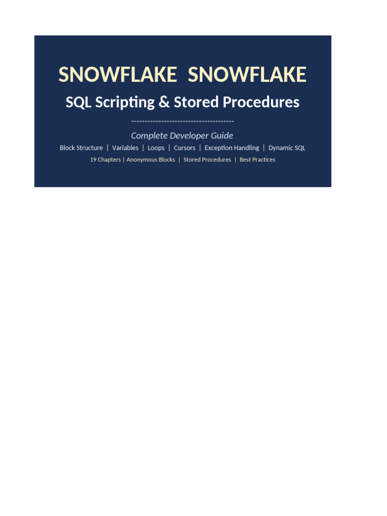 Snowflake SQL Scripting Stored Procedures | PDF | Control Flow | Sql
