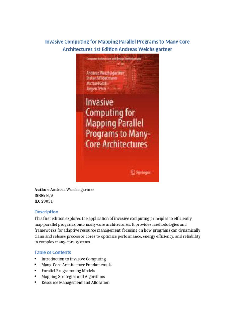 Invasive Computing for Mapping Parallel Programs to Many Core ...